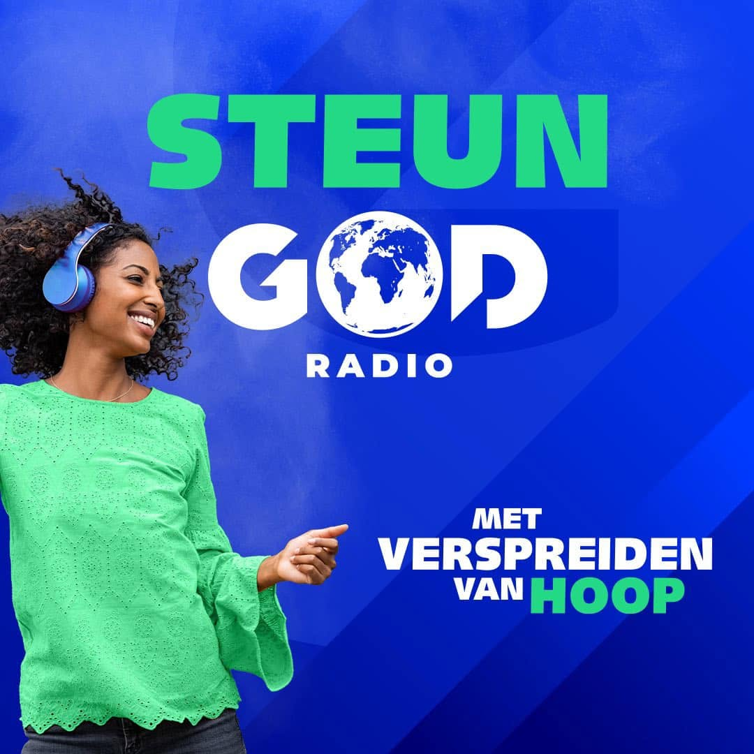 Steun GOD Radio — verspreid de hoop